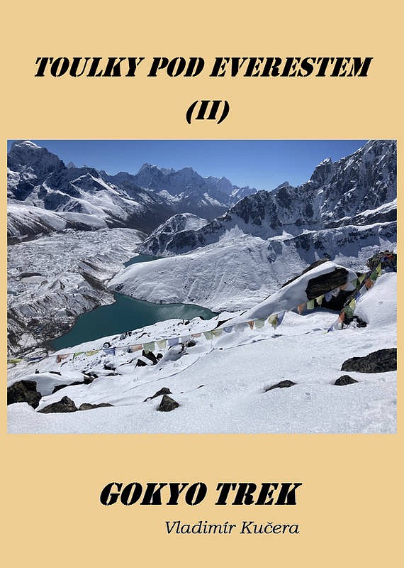 Zobrazit obálku knihy Gokyo Trek Gokyo Trek