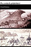 Kniha literárního historika a odborníka na česko-ruské vztahy Ctirada Kučery, poprvé publikovaná r. 1982, nese podtitul "Kapitoly z dějin vzájemných vztahů severních Čech a SSSR". Výběr kapitol je…