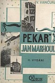 Známý Vančurův román s autobiografickými prvky. Děj je zasazen do města Benešova na počátku 20. století.