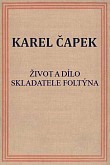 Nedokončený román Život a dílo skladatele Foltýna je Čapkovým posledním dílem, poprvé vydaným až po jeho smrti r. 1939. Spisovatel se zde nechal inspirovat epizodou z pamětí Karla Sabiny, kde je…
